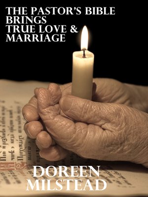 cover image of The Pastor's Bible Brings True Love & Marriage